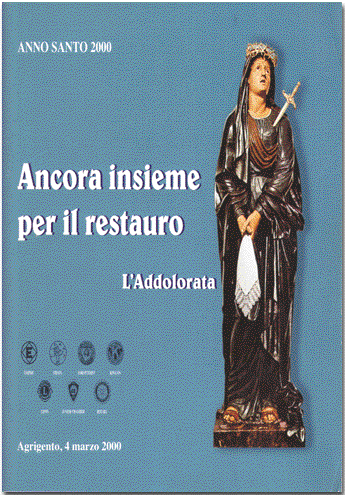 Ancora insieme per il restauro. L'Addolorata Ancora insieme per il restauro. L'Addolorata
