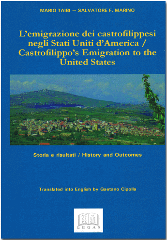 L'emigrazione dei castrofilippesi negli Stati Uniti d'America L'emigrazione dei castrofilippesi negli Stati Uniti d'America